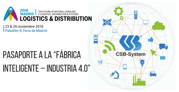 CSB-SYSTEM - Pasaporte a la “Fábrica inteligente – Industria 4.0” en Logistics 2016